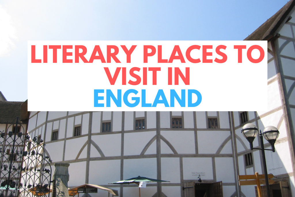 Literary Places To Visit In England